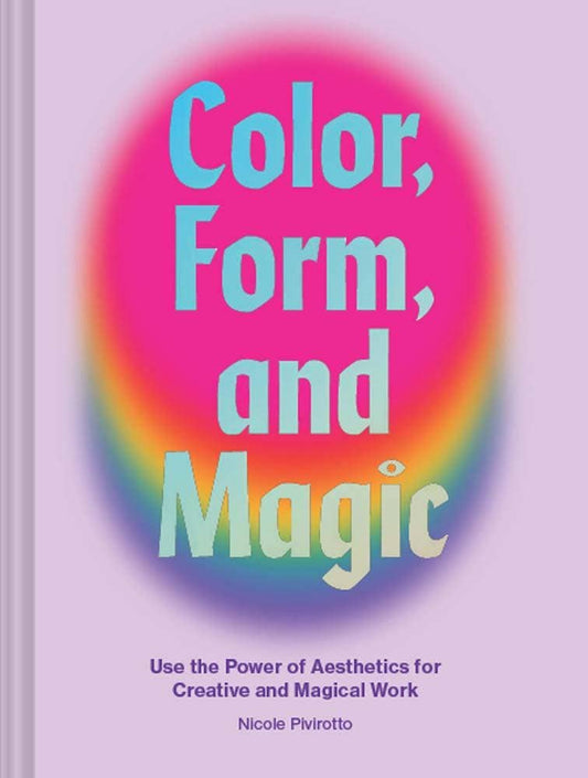 Color, Form, and Magic